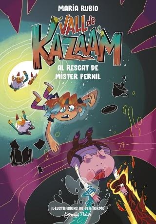 AL RESCAT DE MÍSTER PERNIL (VALL DE KAZAAM 3) | 9788413893433 | RUBIO, MARÍA; TORMO, BEA | Llibreria Drac - Llibreria d'Olot | Comprar llibres en català i castellà online