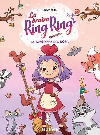 GUARDIANA DEL BOSC, LA (LA BRUIXA RING RING 1) | 9788424672720 | TEBA, ALICIA | Llibreria Drac - Llibreria d'Olot | Comprar llibres en català i castellà online