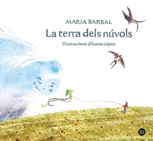 TERRA DELS NÚVOLS, LA | 9788413892948 | BARBAL, MARIA | Llibreria Drac - Llibreria d'Olot | Comprar llibres en català i castellà online