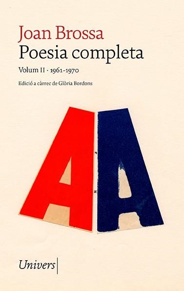 POESIA COMPLETA  JOAN BROSSA. VOLUM II | 9788418887352 | BROSSA, JOAN | Llibreria Drac - Llibreria d'Olot | Comprar llibres en català i castellà online