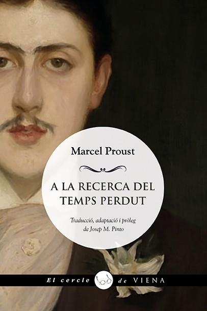 A LA RECERCA DEL TEMPS PERDUT | 9788418908729 | PROUST, MARCEL | Llibreria Drac - Llibreria d'Olot | Comprar llibres en català i castellà online