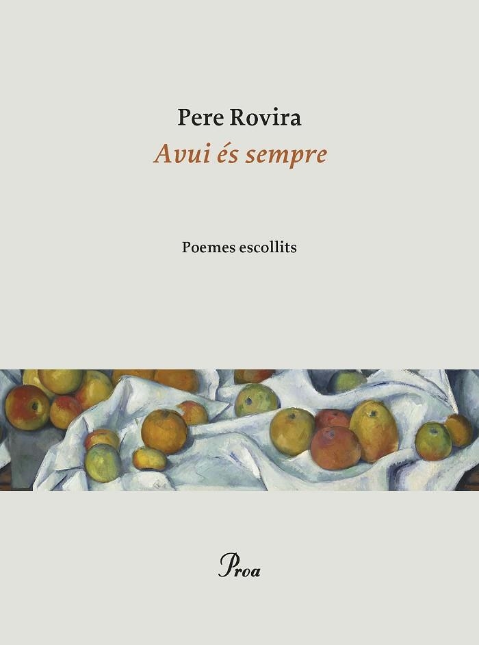 AVUI ÉS SEMPRE | 9788475889788 | ROVIRA, PERE | Llibreria Drac - Llibreria d'Olot | Comprar llibres en català i castellà online