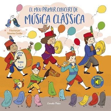 MEU PRIMER CONCERT DE MÚSICA CLÀSSICA, EL. LLUMS I SONS | 9788413892887 | CORDIER, SÉVERINE | Llibreria Drac - Librería de Olot | Comprar libros en catalán y castellano online