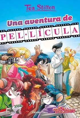 AVENTURA DE PEL·LÍCULA, UNA (TEA STILTON AVENTURES A RATFORD 11) | 9788413893679 | STILTON, TEA | Llibreria Drac - Llibreria d'Olot | Comprar llibres en català i castellà online