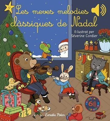 MEVES MELODIES CLÀSSIQUES DE NADAL, LES | 9788413892863 | CORDIER, SÉVERINE | Llibreria Drac - Llibreria d'Olot | Comprar llibres en català i castellà online