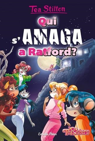 QUI S'AMAGA A RATFORD? (TEA STILTON AVENTURES A RATFORD 8) | 9788413894225 | STILTON, TEA | Llibreria Drac - Llibreria d'Olot | Comprar llibres en català i castellà online