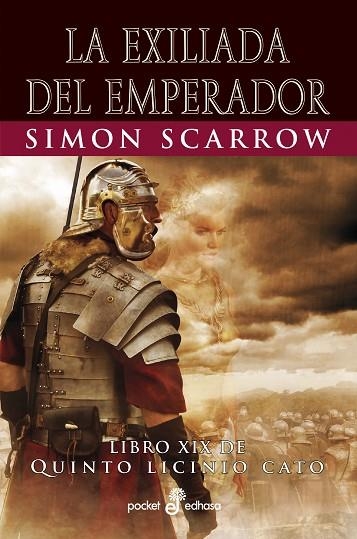 EXILIADA DEL EMPERADOR XIX, LA | 9788435022583 | SCARROW, SIMON | Llibreria Drac - Llibreria d'Olot | Comprar llibres en català i castellà online