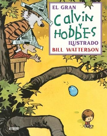 GRAN CALVIN Y HOBBES ILUSTRADO, EL | 9788418909443 | WATERSON, BILL | Llibreria Drac - Llibreria d'Olot | Comprar llibres en català i castellà online