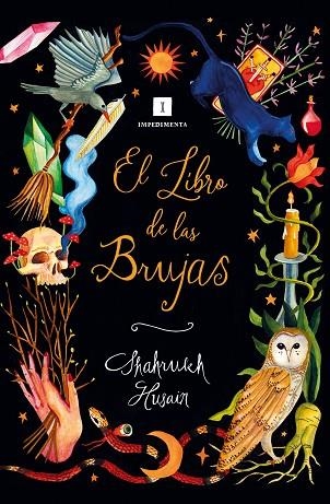 LIBRO DE LAS BRUJAS, LA  | 9788418668708 | HUSAIN, SHAHRUKH | Llibreria Drac - Llibreria d'Olot | Comprar llibres en català i castellà online