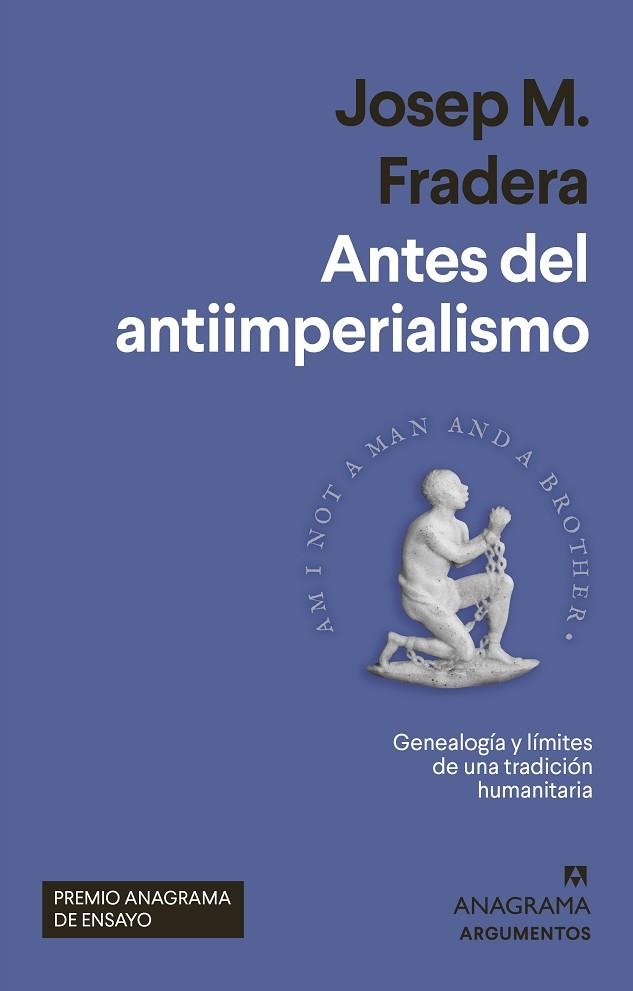 ANTES DEL ANTIIMPERIALISMO | 9788433965004 | FRADERA, JOSEP M. | Llibreria Drac - Llibreria d'Olot | Comprar llibres en català i castellà online