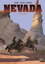 BLUE CANYON (NEVADA 3) | 9788419296634 | DUVAL,FRED; PECAU,JEAN PIERRE; WILSON | Llibreria Drac - Llibreria d'Olot | Comprar llibres en català i castellà online