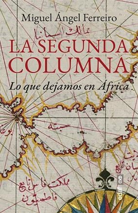 SEGUNDA COLUMNA, LA | 9788441441958 | FERREIRO, MIGUEL ÁNGEL | Llibreria Drac - Llibreria d'Olot | Comprar llibres en català i castellà online