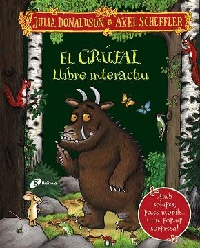 GRÚFAL, EL. LLIBRE INTERACTIU | 9788413492063 | DONALDSON, JULIA | Llibreria Drac - Llibreria d'Olot | Comprar llibres en català i castellà online