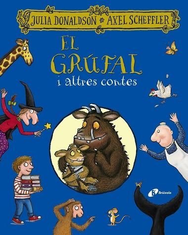 GRÚFAL I ALTRES CONTES, EL | 9788413491967 | DONALDSON, JULIA | Llibreria Drac - Librería de Olot | Comprar libros en catalán y castellano online