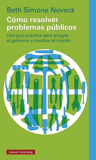 CÓMO RESOLVER PROBLEMAS PÚBLICOS | 9788419075482 | SIMONE NOVECK, BETH | Llibreria Drac - Llibreria d'Olot | Comprar llibres en català i castellà online