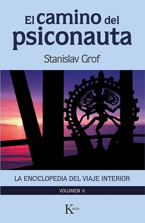 CAMINO DEL PSICONAUTA VOL. 2, EL | 9788411210607 | GROF, STANISLAV | Llibreria Drac - Llibreria d'Olot | Comprar llibres en català i castellà online