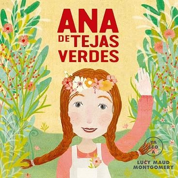 ANA DE TEJAS VERDES (YA LEO A) | 9788418933073 | MONTGOMERY, LUCY MAUD | Llibreria Drac - Librería de Olot | Comprar libros en catalán y castellano online