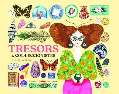 TRESORS DE COL·LECCIONISTES | 9788412504866 | BRUNELLIÈRE, LUCIE | Llibreria Drac - Llibreria d'Olot | Comprar llibres en català i castellà online