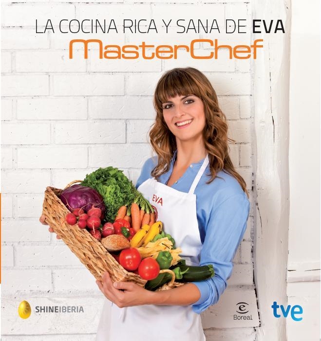 COCINA DE EVA, LA | 9788467040128 | MASTERCHEF | Llibreria Drac - Llibreria d'Olot | Comprar llibres en català i castellà online