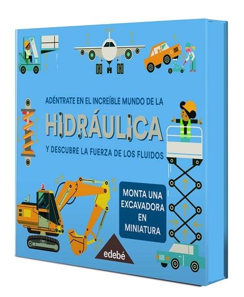 ADÉNTRATE EN EL INCREÍBLE MUNDO DE LA HIDRÁULICA | 9788468353104 | AA.DD. | Llibreria Drac - Llibreria d'Olot | Comprar llibres en català i castellà online