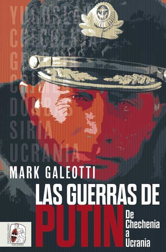 GUERRAS DE PUTIN, LAS | 9788412496420 | GALEOTTI, MARK | Llibreria Drac - Librería de Olot | Comprar libros en catalán y castellano online