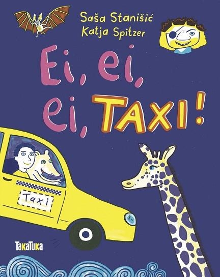 EI, EI, EI, TAXI! | 9788418821462 | STANISIC, SASA | Llibreria Drac - Llibreria d'Olot | Comprar llibres en català i castellà online