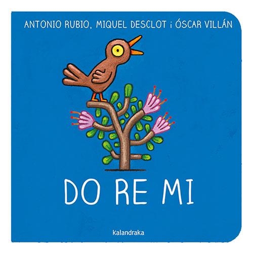 DO RE MI | 9788418558535 | RUBIO, ANTONIO; DESCLOT, MIQUEL | Llibreria Drac - Llibreria d'Olot | Comprar llibres en català i castellà online