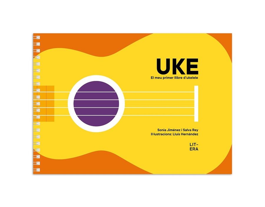 UKE. EL MEU PRIMER LLIBRE D’UKELELE | 9788412517118 | JIMÉNEZ, SONIA; REY, SALVA; HERNÁNDEZ, LLUÍS | Llibreria Drac - Llibreria d'Olot | Comprar llibres en català i castellà online