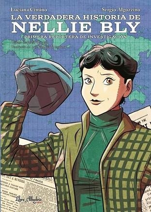 VERDADERA HISTORIA DE NELLIE BLY, LA | 9788412405286 | ALGOZZINO, SERGIO; CIMINO, LUCIANA | Llibreria Drac - Llibreria d'Olot | Comprar llibres en català i castellà online