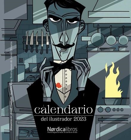 CALENDARIO DEL ILUSTRADOR 2023 | 9788419320643 | OLIVARES, JAVIER | Llibreria Drac - Llibreria d'Olot | Comprar llibres en català i castellà online