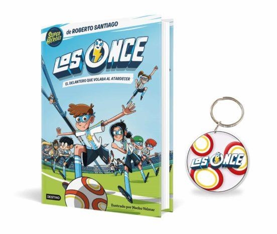 PACK LOS ONCE 1. EL DELANTERO QUE VOLABA AL AMANECER (+ LLAVERO) | 8432715147794 | SANTIAGO, ROBERTO | Llibreria Drac - Llibreria d'Olot | Comprar llibres en català i castellà online