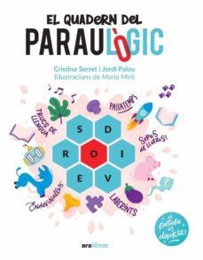 QUADERN DEL PARAULÒGIC, EL | 9788418928741 | PALOU, JORDI; SERRET, CRISTINA | Llibreria Drac - Llibreria d'Olot | Comprar llibres en català i castellà online