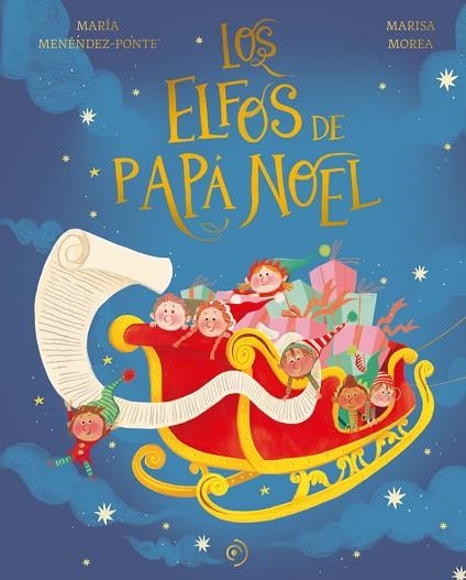 ELFOS DE PAPÁ NOEL, LOS | 9788419004581 | MENÉNDEZ-PONTE, MARÍA | Llibreria Drac - Librería de Olot | Comprar libros en catalán y castellano online