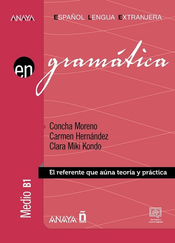 GRAMÁTICA. NIVEL MEDIO B1 (ED. 2022) | 9788414318492 | MORENO, CONCHA; HERNÁNDEZ, CARMEN; /KONDO, CLARA MIKI | Llibreria Drac - Librería de Olot | Comprar libros en catalán y castellano online