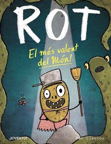 ROT, EL MÉS VALENT DEL MÓN! | 9788426147882 | CLANTON, BEN | Llibreria Drac - Llibreria d'Olot | Comprar llibres en català i castellà online