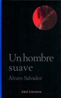 HOMBRE SUAVE | 9788446014553 | SALVADOR, ALVARO | Llibreria Drac - Llibreria d'Olot | Comprar llibres en català i castellà online