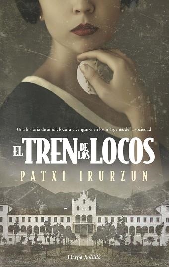 TREN DE LOS LOCOS, EL | 9788418623660 | IRURZUN, PATXI | Llibreria Drac - Llibreria d'Olot | Comprar llibres en català i castellà online