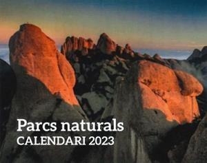 CALENDARI 2023 PARCS NATURALS | 8415001047060 | Llibreria Drac - Llibreria d'Olot | Comprar llibres en català i castellà online