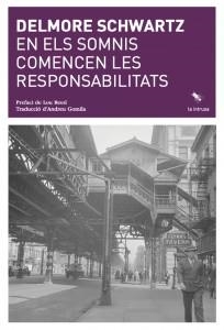 EN ELS SOMNIS COMENCEN LES RESPONSABILITATS | 9788412577440 | SCHWARTZ, DELMORE | Llibreria Drac - Llibreria d'Olot | Comprar llibres en català i castellà online