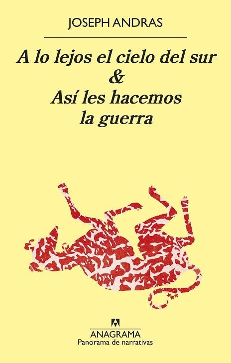 A LO LEJOS DEL CIELO DEL SUR & ASÍ LES HACEMOS LA GUERRA | 9788433981318 | ANDRAS, JOSEPH | Llibreria Drac - Llibreria d'Olot | Comprar llibres en català i castellà online