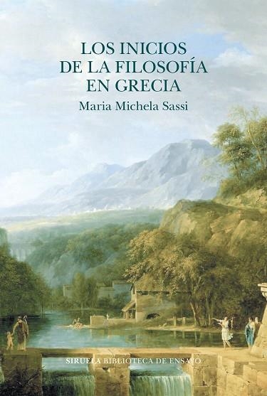 INICIOS DE LA FILOSOFÍA EN GRECIA, LOS | 9788419419248 | SASSI, MARIA MICHELA | Llibreria Drac - Llibreria d'Olot | Comprar llibres en català i castellà online