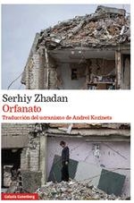 ORFANATO | 9788418218965 | ZHADAN, SERHIY | Llibreria Drac - Llibreria d'Olot | Comprar llibres en català i castellà online