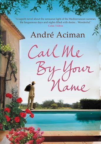 CALL ME BY YOUR NAME | 9781843546535 | ACIMAN, ANDRE | Llibreria Drac - Llibreria d'Olot | Comprar llibres en català i castellà online