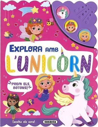 EXPLORA AMB L'UNICORN | 9788467786552 | SUSAETA, EQUIP | Llibreria Drac - Llibreria d'Olot | Comprar llibres en català i castellà online