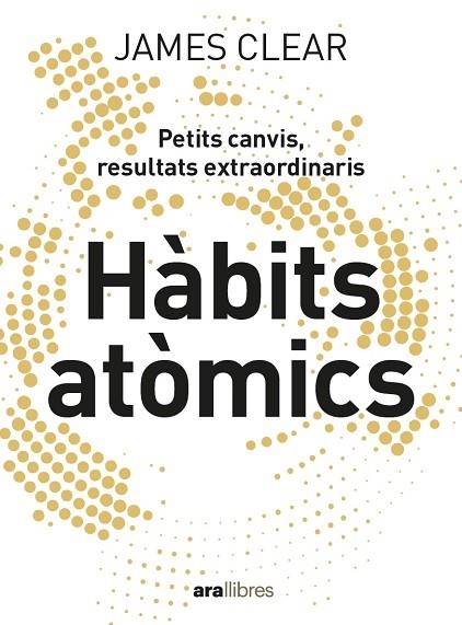 HÀBITS ATÒMICS | 9788418928710 | CLEAR, JAMES | Llibreria Drac - Llibreria d'Olot | Comprar llibres en català i castellà online