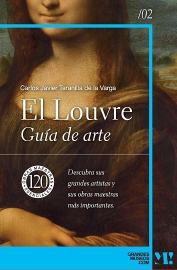 MUSEO DEL LOUVRE. GUÍA DE ARTE | 9788418943423 | TARANILLA DE LA VARGA, CARLOS JAVIER | Llibreria Drac - Llibreria d'Olot | Comprar llibres en català i castellà online