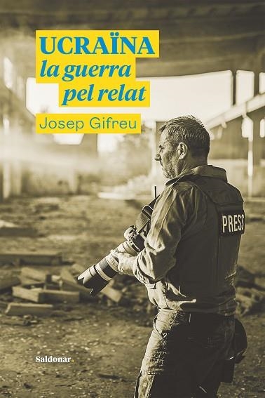 UCRAÏNA, LA GUERRA PEL RELAT | 9788417611996 | GIFREU, JOSEP | Llibreria Drac - Llibreria d'Olot | Comprar llibres en català i castellà online