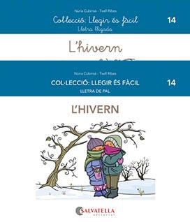 HIVERN, L' (LLEGIR ES FACIL 14) | 9788419565051 | CUBINSÀ, NÚRIA; RIBES, MERITXELL | Llibreria Drac - Llibreria d'Olot | Comprar llibres en català i castellà online