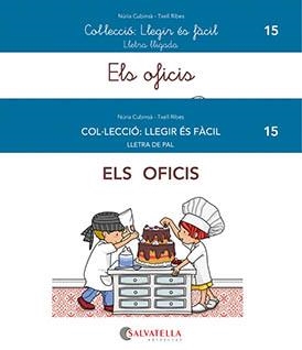 OFICIS, ELS (LLEGIR ES FACIL 15) | 9788419565068 | CUBINSÀ, NÚRIA; RIBES, MERITXELL | Llibreria Drac - Llibreria d'Olot | Comprar llibres en català i castellà online