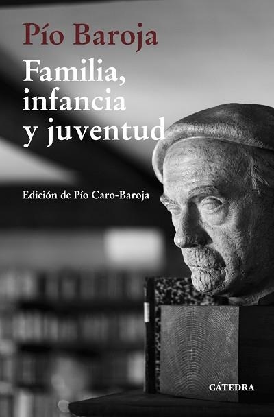 FAMILIA, INFANCIA Y JUVENTUD | 9788437645148 | BAROJA, PÍO | Llibreria Drac - Llibreria d'Olot | Comprar llibres en català i castellà online